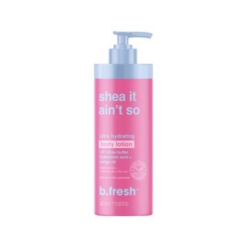 B.Fresh Shea It Ain'Т So Тройно хидратиращ лосион за тяло х355 мл